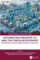 Integrating Industry 5.0 and the Circular Economy
