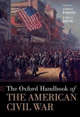 The Oxford Handbook of the American Civil War.