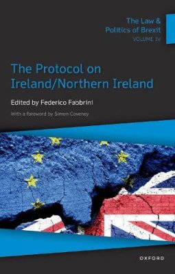 The Law and Politics of Brexit. Volume IV