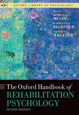 The Oxford Handbook of Rehabilitation Psychology.