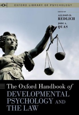 The Oxford Handbook of Developmental Psychology and the Law.