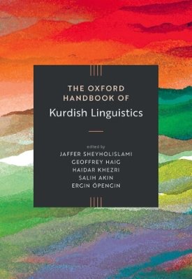 The Oxford Handbook of Kurdish Linguistics.