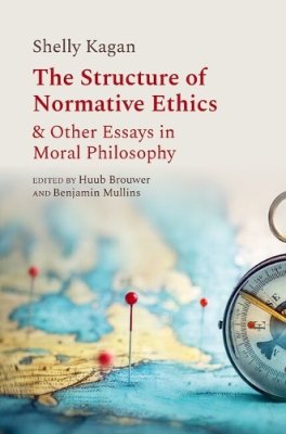 The Structure of Normative Ethics & Other Essays in Moral Philosophy.
