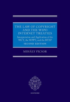 The Law of Copyright and the WIPO Internet Treaties