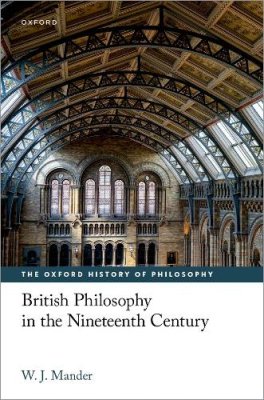 British Philosophy in the Nineteenth Century.