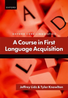 A Course in First Language Acquisition.