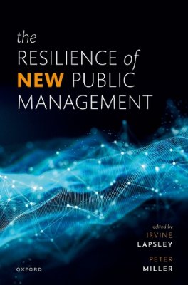 The Resilience of New Public Management.