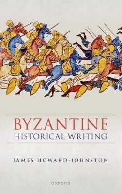 Byzantine Historical Writing.