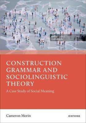 Construction Grammar and Sociolinguistic Theory