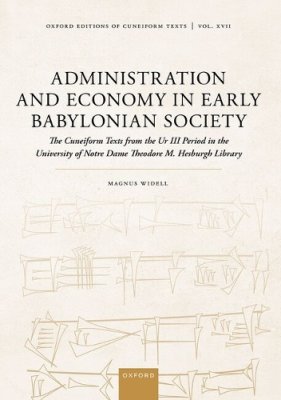 Administration and Economy in Early Babylonian Society