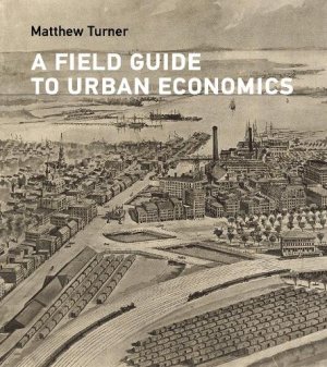 A Field Guide to Urban Economics.