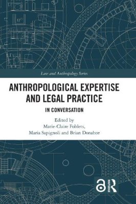 Anthropological Expertise and Legal Practice