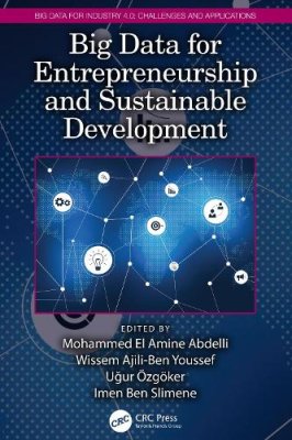 Big Data for Entrepreneurship and Sustainable Development.