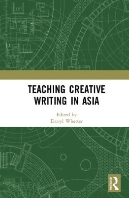 Teaching Creative Writing in Asia.