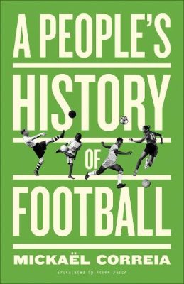 A People's History of Football.