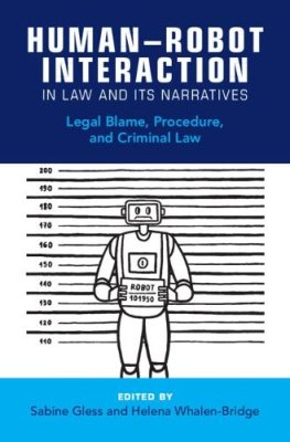 Human-Robot Interaction in Law and its Narratives