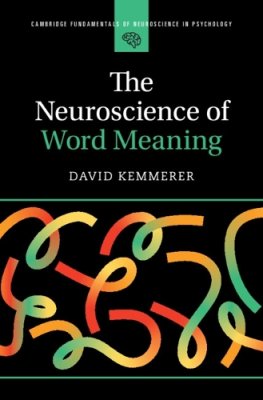 The Neuroscience of Word Meaning.