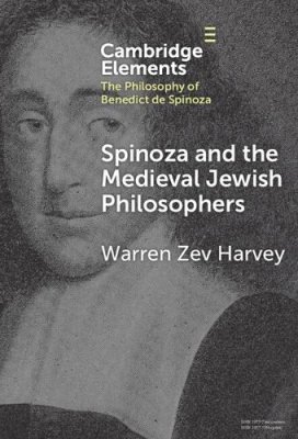 Spinoza and Medieval Jewish Philosophy.