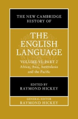 The New Cambridge History of the English Language. Volume 6: Part 2