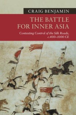 The Battle for Inner Asia