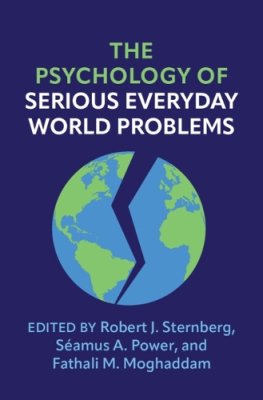 The Psychology of Serious Everyday World Problems.