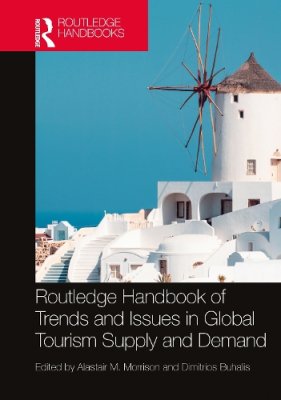 Routledge Handbook of Trends and Issues in Global Tourism Supply and Demand.