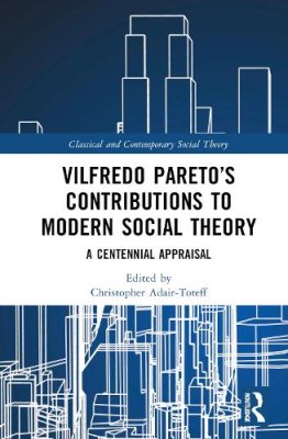 Vilfredo Pareto's Contributions to Modern Social Theory