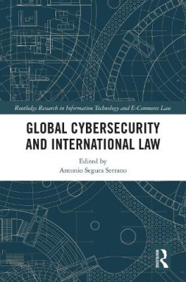 Global Cybersecurity and International Law.
