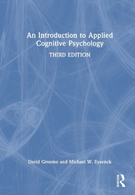 An Introduction to Applied Cognitive Psychology.
