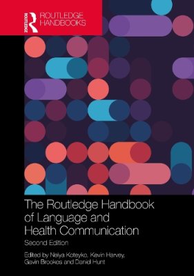 The Routledge Handbook of Language and Health Communication.