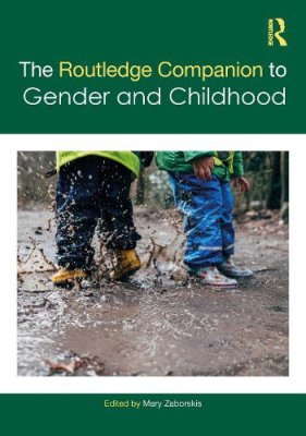 The Routledge Companion to Gender and Childhood.