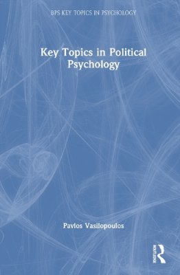 Key Topics in Political Psychology.