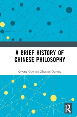 A Brief History of Chinese Philosophy.