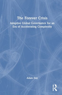 The Forever Crisis