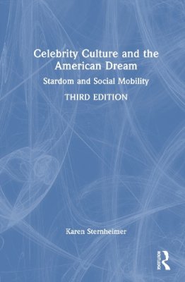 Celebrity Culture and the American Dream