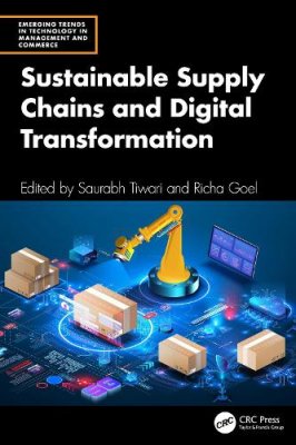 Sustainable Supply Chains and Digital Transformation.