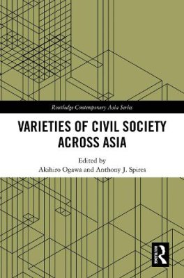 Varieties of Civil Society Across Asia.