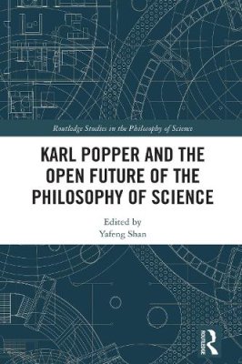 Karl Popper and the Open Future of the Philosophy of Science.