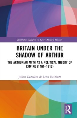 Britain under the Shadow of Arthur