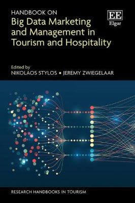 Handbook on Big Data Marketing and Management in Tourism and Hospitality.