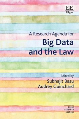 A Research Agenda for Big Data and the Law.