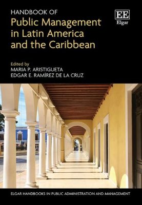 Handbook of Public Management in Latin America and the Caribbean.