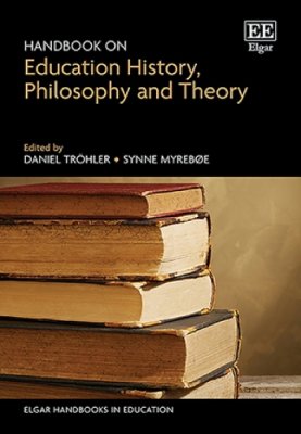 Handbook on Education History, Philosophy and Theory.