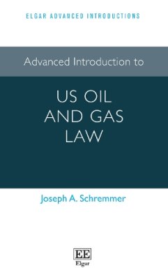 Advanced Introduction to US Oil and Gas Law.