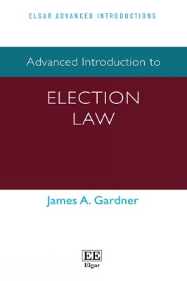 Advanced Introduction to Election Law.