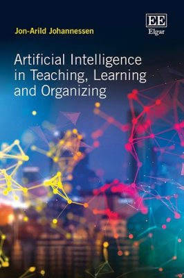 Artificial Intelligence in Teaching, Learning and Organizing.