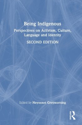 Being Indigenous
