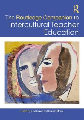 The Routledge Companion to Intercultural Teacher Education.