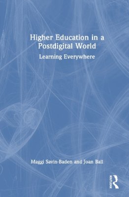 Higher Education in a Postdigital World