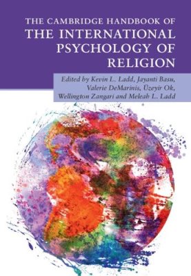 The Cambridge Handbook of the International Psychology of Religion.